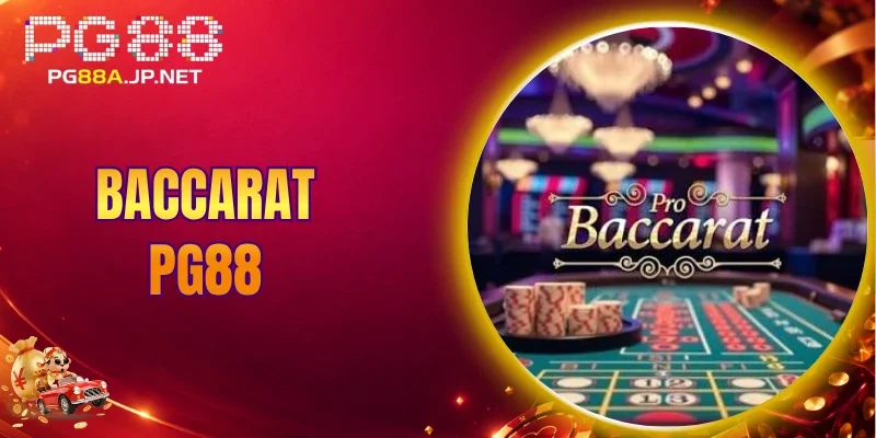 Baccarat PG88
