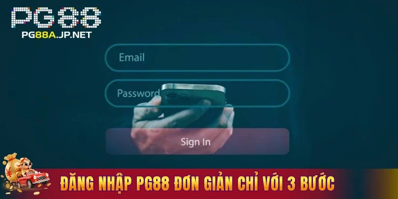 Đăng nhập PG88 đơn giản chỉ với 3 bước