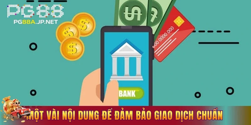 Một vài nội dung cần chú ý để đảm bảo giao dịch thành công