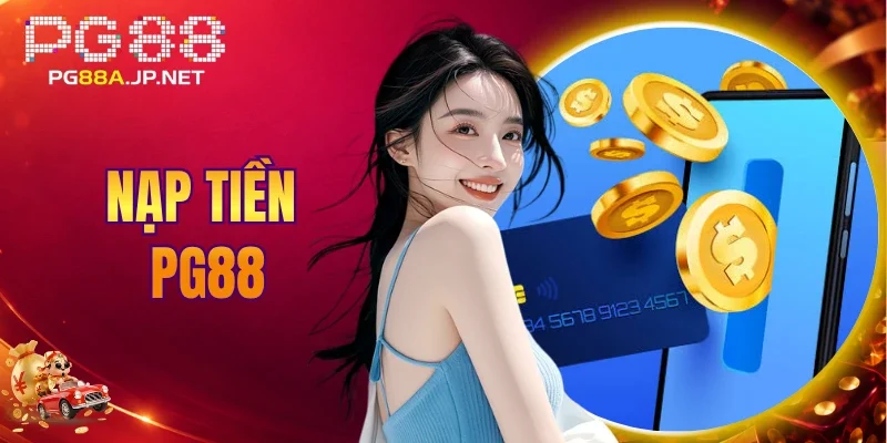 Nạp Tiền PG88