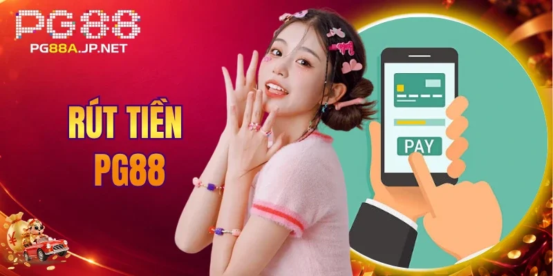 Rút Tiền PG88