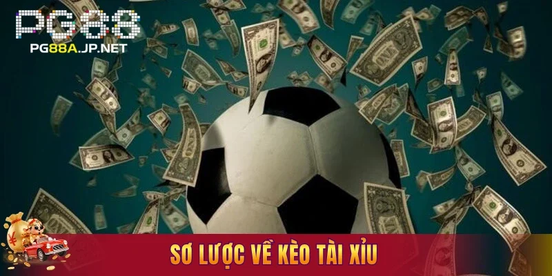 Sơ lược về kèo tài xỉu